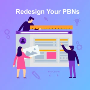Redesign Your PBNs